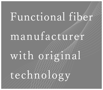 Functional fiber manufacturer with original technology